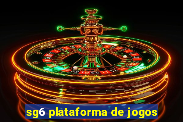 sg6 plataforma de jogos